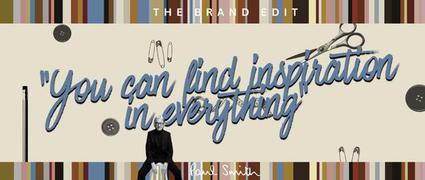 The Brand Edit: Paul Smith