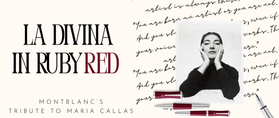 La Divina in Ruby Red: Montblanc’s Tribute to Maria Callas