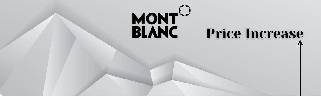 Montblanc Price Increase
